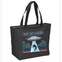 Get In Loser Anti Joe Biden UFO Abduction Zip Tote Bag