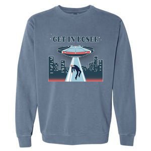 Get In Loser Anti Joe Biden UFO Abduction Garment-Dyed Sweatshirt