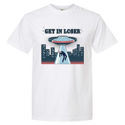 Get In Loser Anti Joe Biden UFO Abduction Garment-Dyed Heavyweight T-Shirt