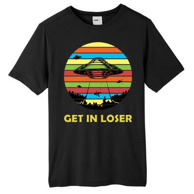 Get In Loser UFO Retro Alien Spaceship Tall Fusion ChromaSoft Performance T-Shirt