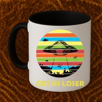 Get In Loser UFO Retro Alien Spaceship Coffee Mug