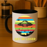 Get In Loser UFO Retro Alien Spaceship Coffee Mug