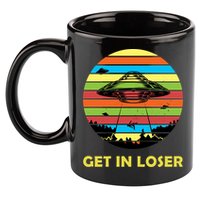 Get In Loser UFO Retro Alien Spaceship 11oz C Handle Ceramic Mug