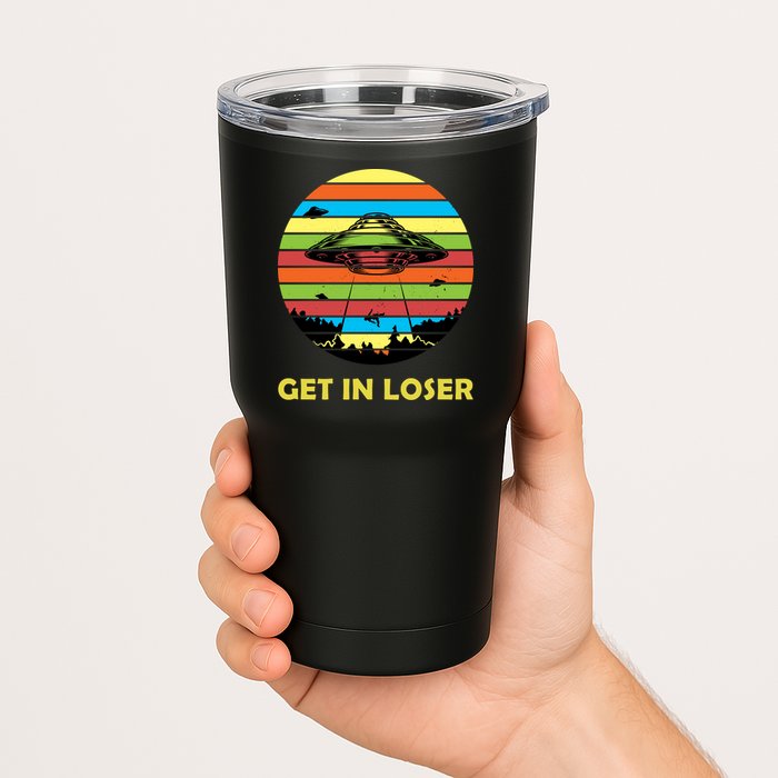 Get In Loser UFO Retro Alien Spaceship Tumbler