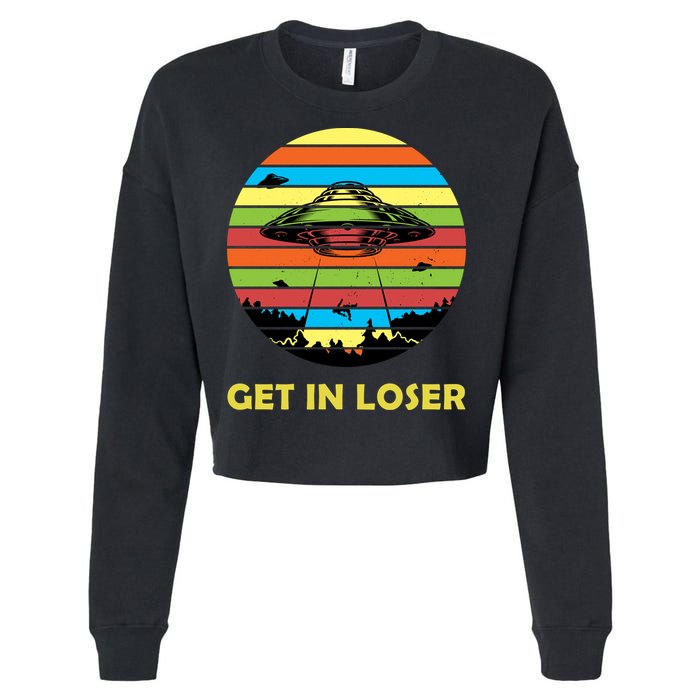 Get In Loser UFO Retro Alien Spaceship Cropped Pullover Crew