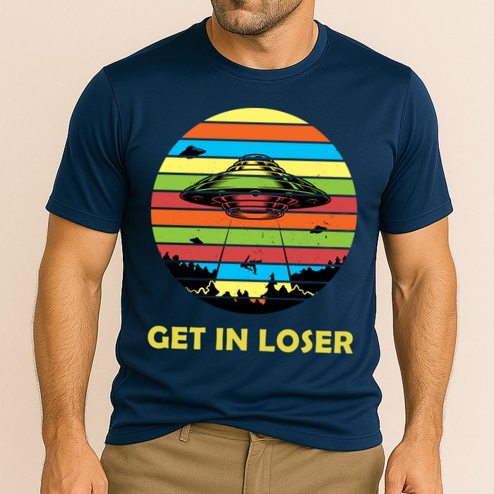 Get In Loser UFO Retro Alien Spaceship Performance Shirt