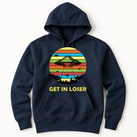 Get In Loser UFO Retro Alien Spaceship Hoodie