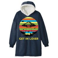 Get In Loser UFO Retro Alien Spaceship Hooded Wearable Blanket