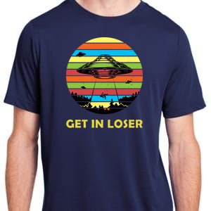 Get In Loser UFO Retro Alien Spaceship Adult ChromaSoft Performance T-Shirt