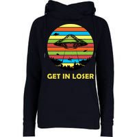 Get In Loser UFO Retro Alien Spaceship Womens Funnel Neck Pullover Hood