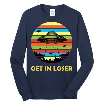 Get In Loser UFO Retro Alien Spaceship Tall Long Sleeve T-Shirt