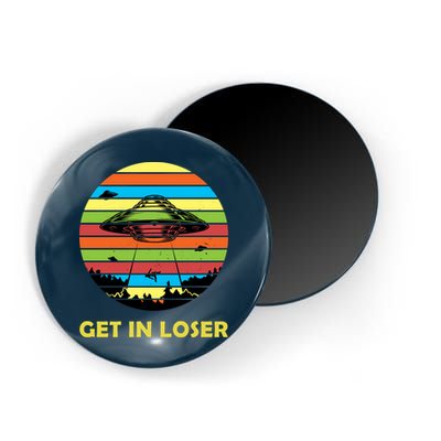 Get In Loser UFO Retro Alien Spaceship Magnet