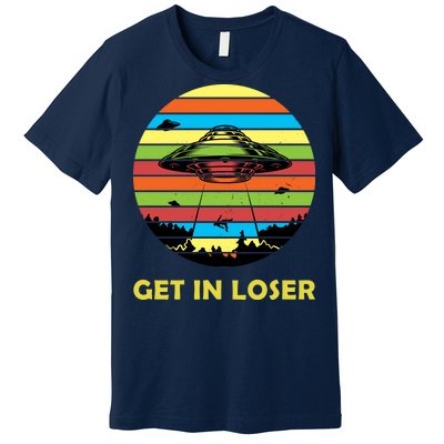 Get In Loser UFO Retro Alien Spaceship Premium T-Shirt