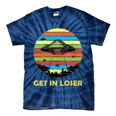 Get In Loser UFO Retro Alien Spaceship Tie-Dye T-Shirt