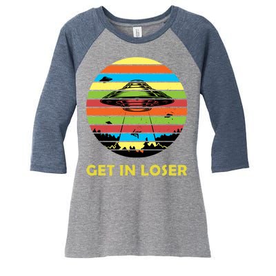 Get In Loser UFO Retro Alien Spaceship Women's Tri-Blend 3/4-Sleeve Raglan Shirt