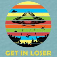 Get In Loser UFO Retro Alien Spaceship Sueded Cloud Jersey T-Shirt