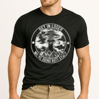 Get In Loser We're Doing Butt Stuff Performance Shirt