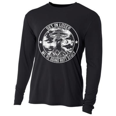 Get In Loser Were Doing Butt Stuff Cooling Performance Long Sleeve Crew