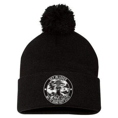 Get In Loser Were Doing Butt Stuff Pom Pom 12in Knit Beanie