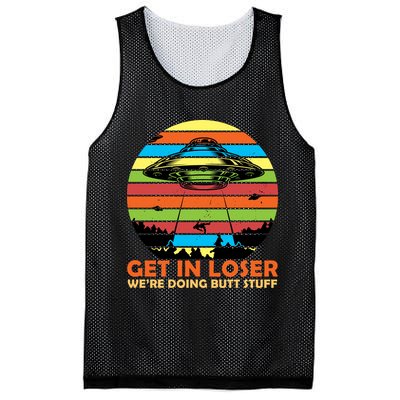 Get In Loser We're Doing Butt Stuff Funny UFO Mesh Reversible Basketball Jersey Tank