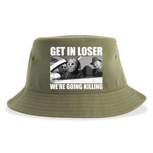 Get In Loser We're Going Killing Funny Horror Movies Sustainable Bucket Hat