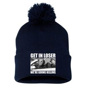 Get In Loser We're Going Killing Funny Horror Movies Pom Pom 12in Knit Beanie