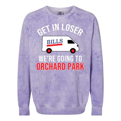 Get In Loser We're Going To Orchard Park Colorblast Crewneck Sweatshirt