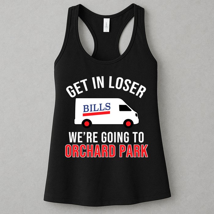Get In Loser We're Going To Orchard Park Womens Tank Top