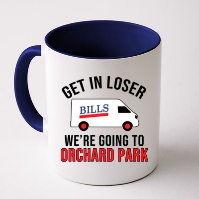 Get In Loser We're Going To Orchard Park Mug