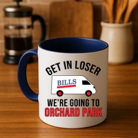 Get In Loser We're Going To Orchard Park Mug