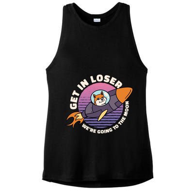 Get In Loser We're Going To The Moon Ladies PosiCharge Tri-Blend Wicking Tank