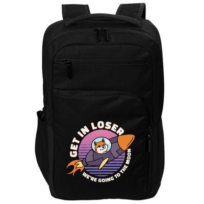 Get In Loser We're Going To The Moon Impact Tech Backpack