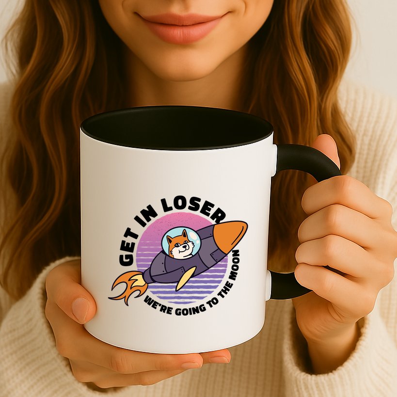 Get In Loser We're Going To The Moon Mug