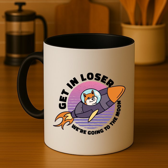 Get In Loser We're Going To The Moon Mug