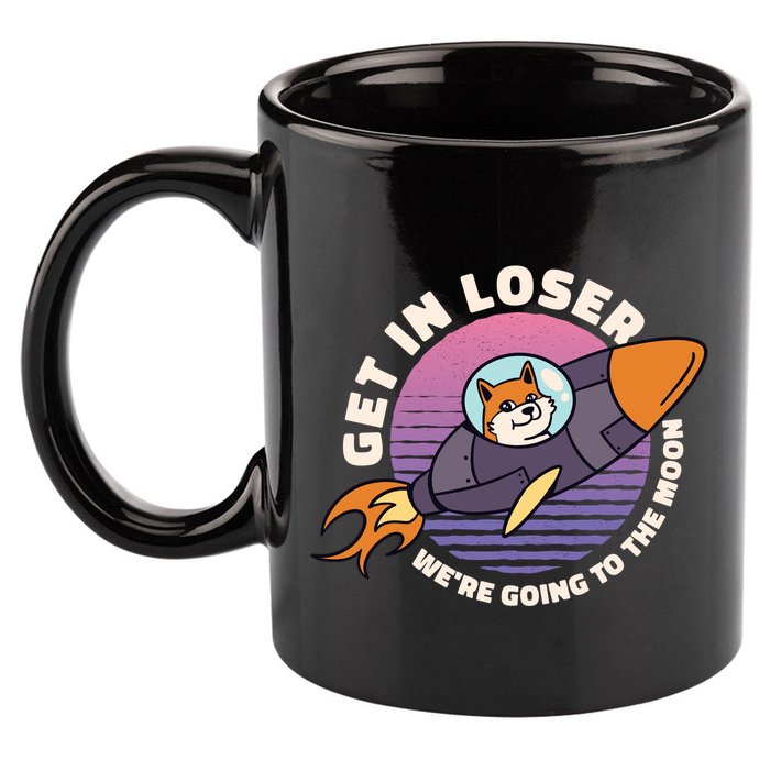 Get In Loser We're Going To The Moon 11oz C Handle Ceramic Mug