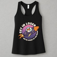 Get In Loser We're Going To The Moon Womens Tank Top