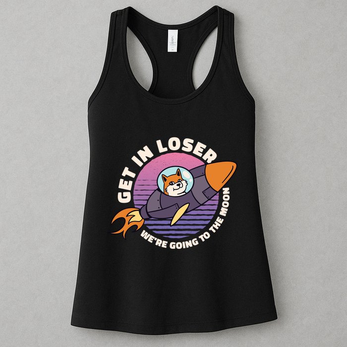 Get In Loser We're Going To The Moon Womens Tank Top