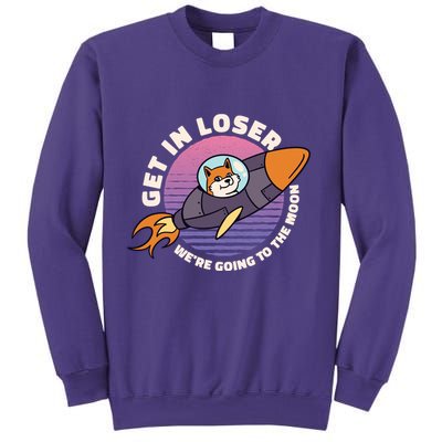 Get In Loser We're Going To The Moon Sweatshirt