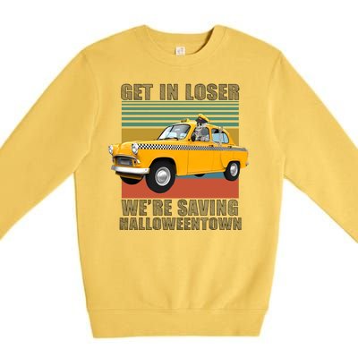 Get In Losers We're Saving Halloween Town Premium Crewneck Sweatshirt