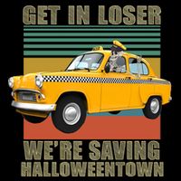 Get In Losers We're Saving Halloween Town Apron