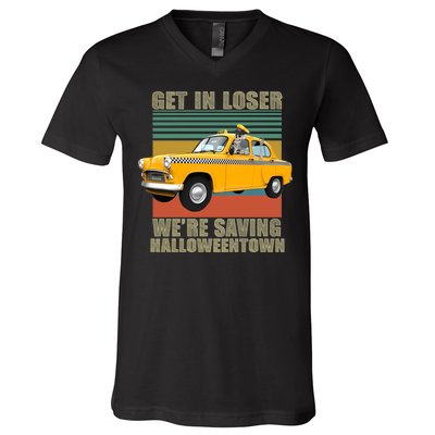 Get In Losers We're Saving Halloween Town V-Neck T-Shirt