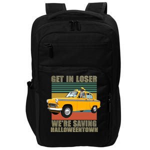 Get In Losers We're Saving Halloween Town Impact Tech Backpack