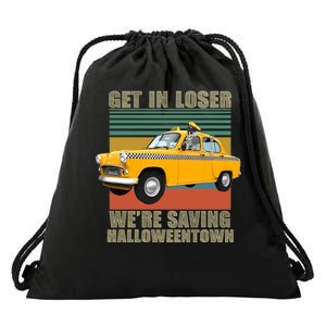 Get In Losers We're Saving Halloween Town Drawstring Bag