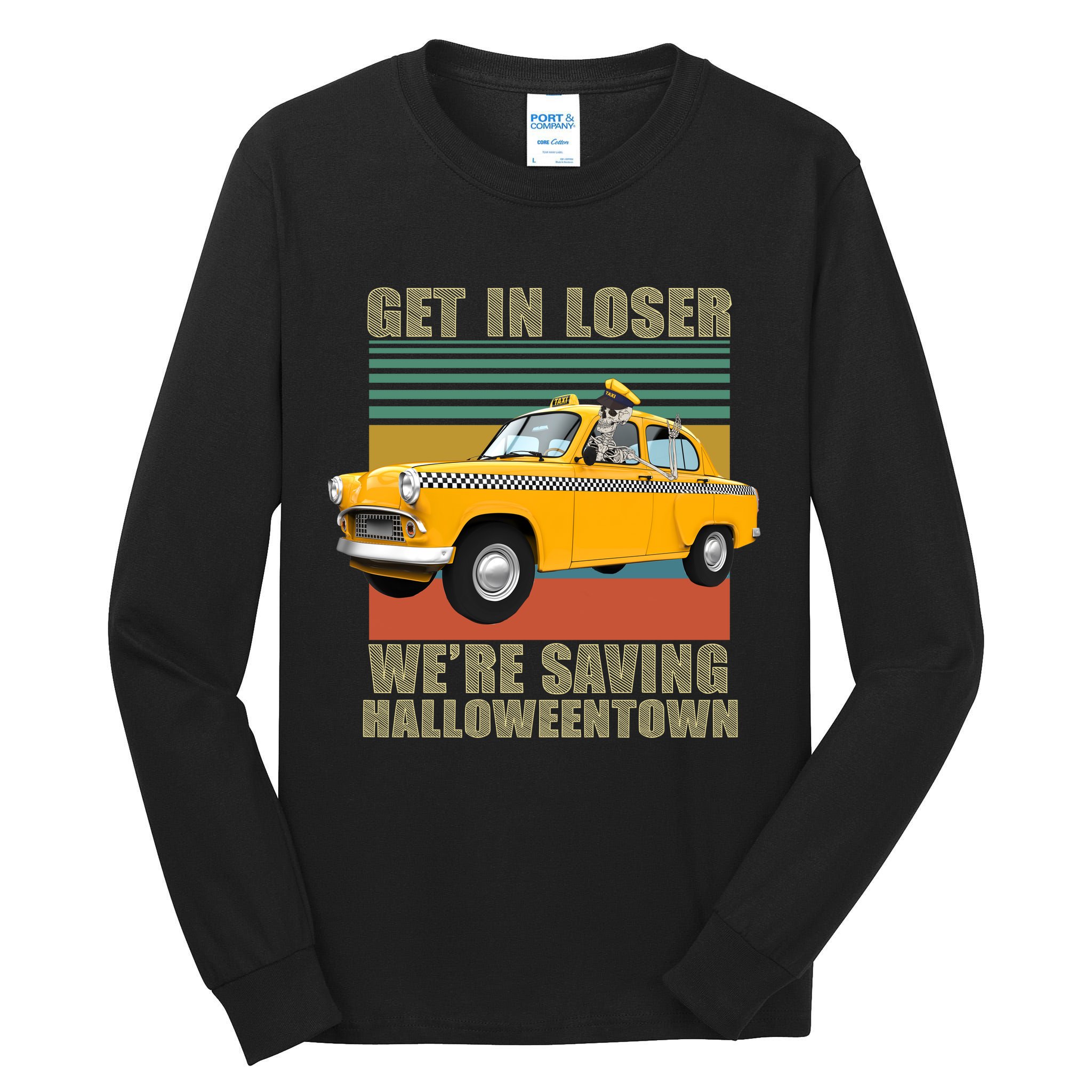 Get In Losers We're Saving Halloween Town Tall Long Sleeve T-Shirt