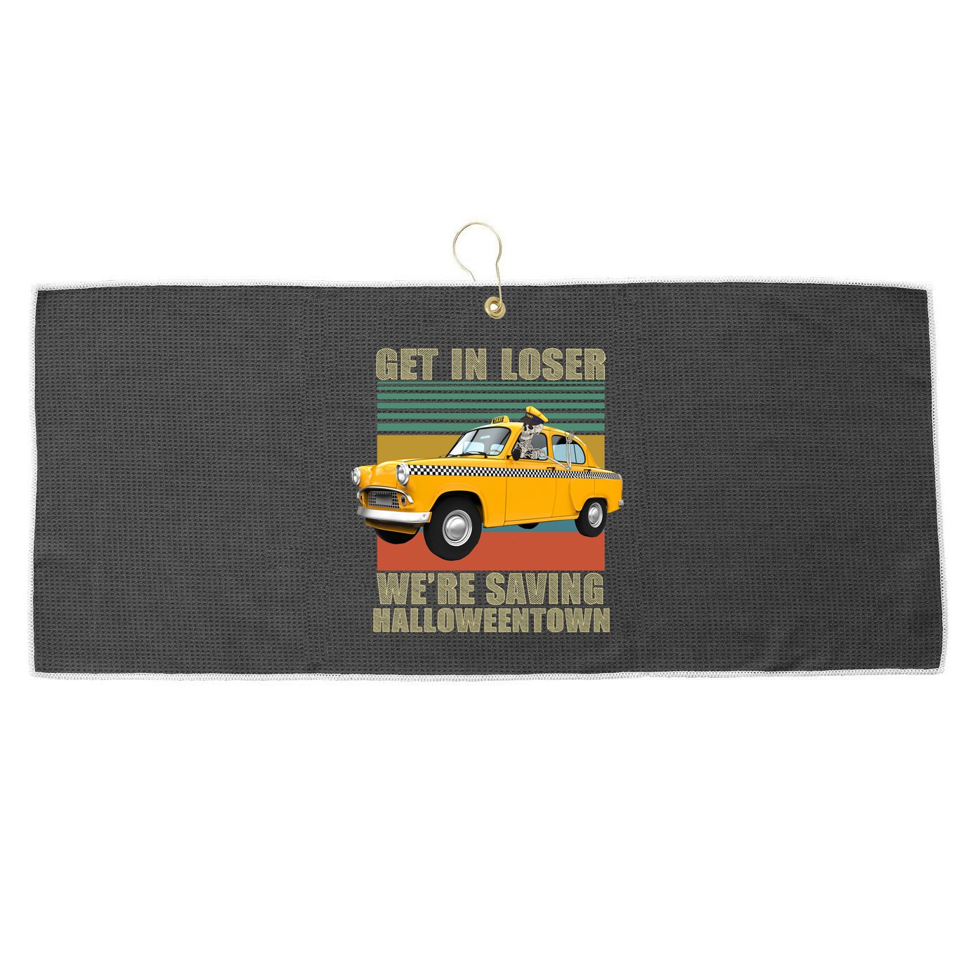 Get In Losers We're Saving Halloween Town Large Microfiber Waffle Golf Towel