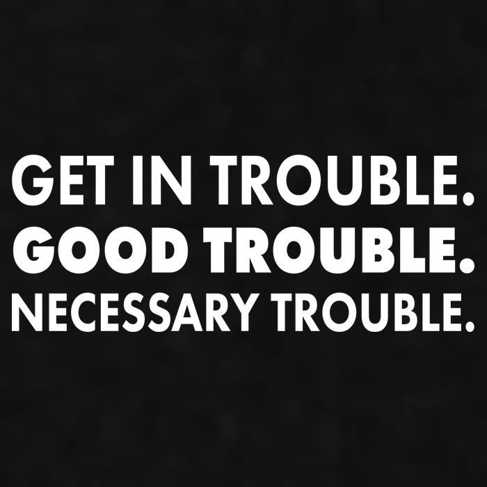 Get In Trouble Good Trouble Necessary Trouble Ladies PosiCharge Tri-Blend Wicking Tank