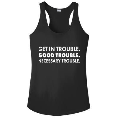 Get In Trouble Good Trouble Necessary Trouble Ladies PosiCharge Competitor Racerback Tank