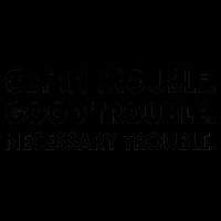 Get In Trouble Good Trouble Necessary Trouble 16oz Travel Tumbler