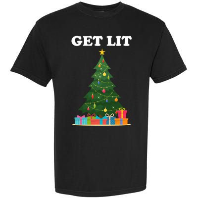 Get Lit Funny Christmas Garment-Dyed Heavyweight T-Shirt