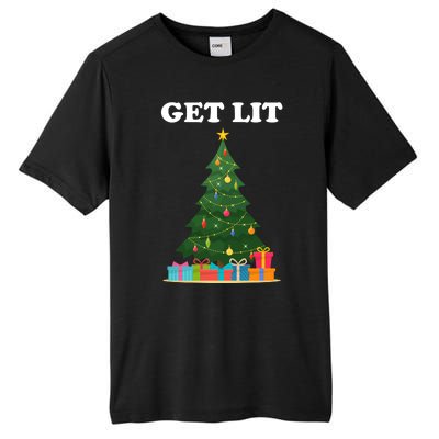 Get Lit Funny Christmas Tall Fusion ChromaSoft Performance T-Shirt